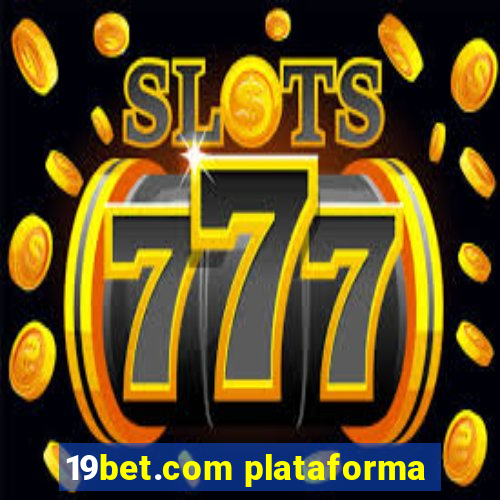 19bet.com plataforma